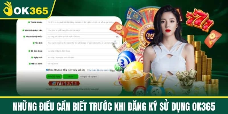 Những điều cần biết trước khi đăng ký sử dụng OK365